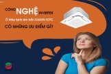 Chuyên phân phối Máy lạnh âm trần DAIKIN Inverter FCFC SkyAir giá sỉ lẻ cạnh tranh